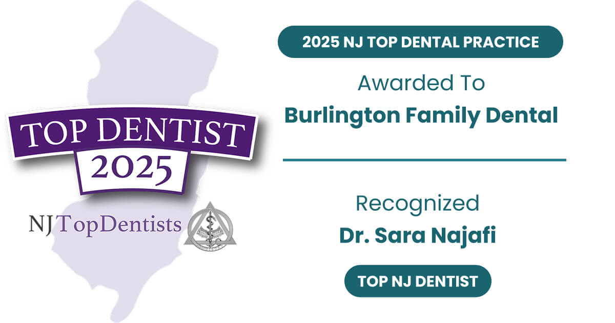 Burlington Family Dental Named 2025 Top Dental Practice by NJ Top Dentists